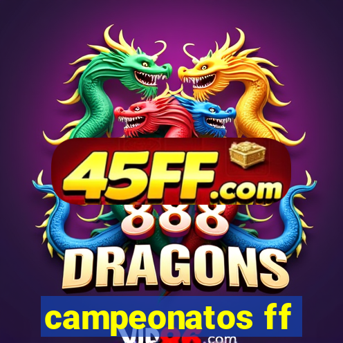 campeonatos ff
